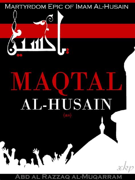 Maqtal Al Husain Martyrdom Epic Of Imam Al Husain Islamicmobility Com Xkp Pdf