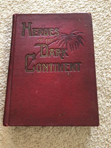 Heroes Of The Dark Continent Book 1889 Illustrated Ebay