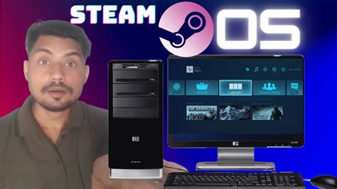 How To Install Steam Os On Pc Steam Os For Pc How To Install Steam