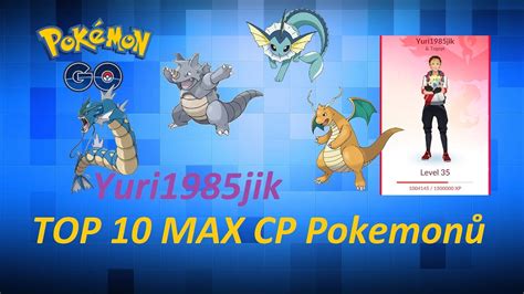 How to get pokemon go max cp & ivs. TOP 10 MAX CP Pokemon GO - Yuri1985jik - YouTube