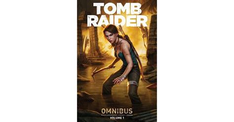 Tomb Raider Omnibus Volume By Gail Simone