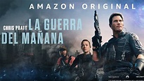 Amazon Prime Video revela el tráiler de La Guerra del Mañana
