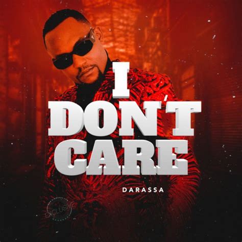Audio Darassa I Dont Care Download Dj Mwanga