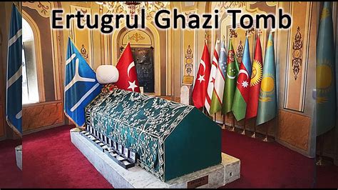 Ertuğrul Gazi Tomb Best Place Of Turkey First Time Go Ertugrul