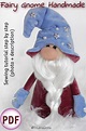 Free Gnome Sewing Pattern These Cuties Are Made With The Free Gnome ...