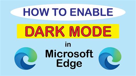 Microsoft Edge How To Turn On Dark Mode Youtube