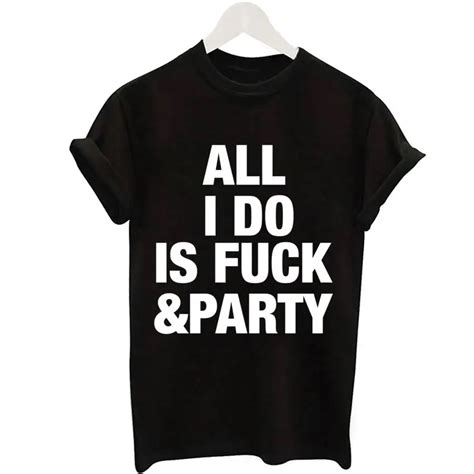 all i do is fuckandparty graphic tshirts new women t shirt print short sleeve funny casual crew