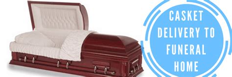 Casket Delivery To Funeral Home Sky Caskets