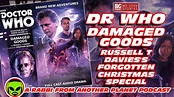Big Finish Doctor Who: Damaged Goods - Russell T Davies's Forgotten ...