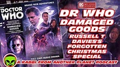 Big Finish Doctor Who: Damaged Goods - Russell T Davies's Forgotten ...