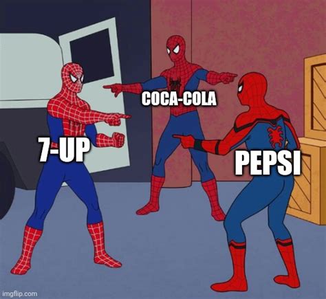 That S Not Coca Cola Imgflip