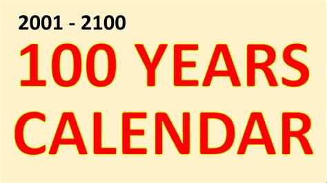 100 Years Calendar 2001 2100 100 సంవత్సరాల క్యాలెండర్ Youtube