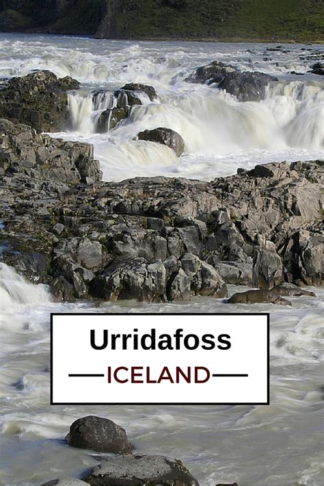 Visit Urridafoss Waterfall Iceland A Waterfall With