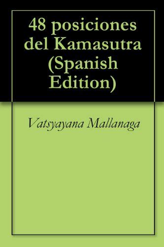 48 Posiciones Del Kamasutra EBook Mallanaga Vatsyayana Amazon Es