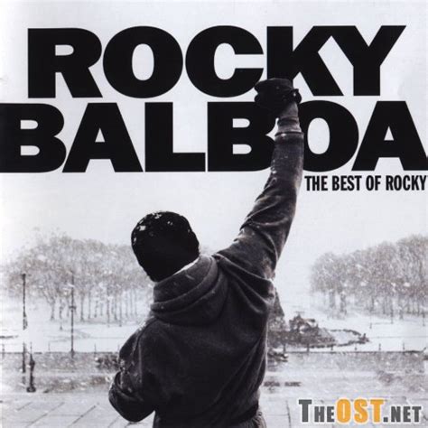 Rocky Balboa The Best Of Rocky 2006 Soundtrack — All Movie