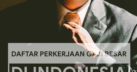 Read more pekerjaan teller di wom finance : Daftar Pekerjaan Gaji Besar di Indonesia Berdasarkan Survei Terbaru - Massiswo.Com