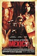 One Upon a Time in Mexico (2003) Mickey Rourke, Best Movie Posters ...
