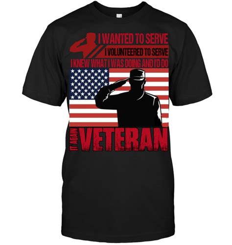 Volunteered Veteran T Shirt Veteran T Shirt Veteran T Shirts Shirts