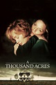 A Thousand Acres (1997) | FilmFed