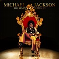 » Blog Archive » MICHAEL JACKSON THE REMIX SUITES ALBUM COVER