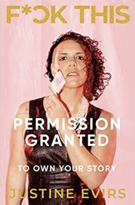 Epub Read Fuck This Permission Granted To Own Your Story By Justine