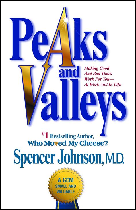 Peaks And Valleys Book By Spencer Johnson Official Publisher Page