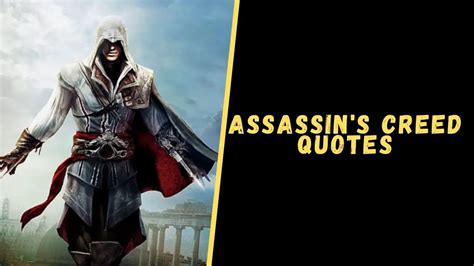 Top 30 Badass Quotes From Assassins Creed For Motivation