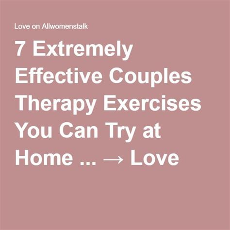 7 Extremely Effective Couples Therapy Exercises You Can Try At Home → Love Couples Therapy