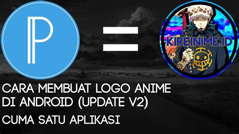 Cara Membuat Logo Anime Di Android Update V2 Pixellab Tutorial 4