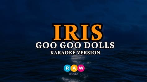 Goo Goo Dolls Iris Karaoke Version Youtube