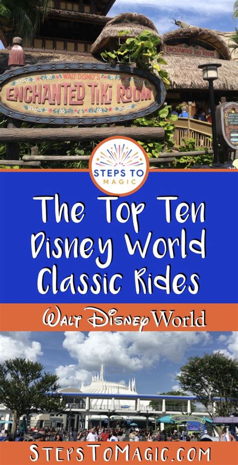 Top 10 Disney World Classic Attractions Disney World Disney World