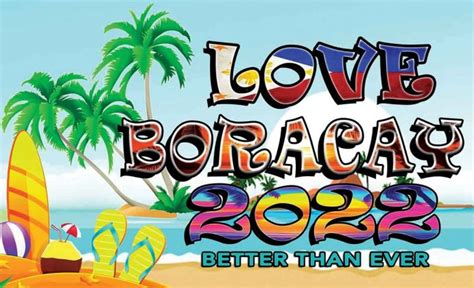Love Boracay Is All Set For 2022 Edition