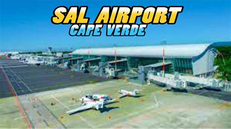 Sal International Airport Cape Verde Departure Terminal 4k Youtube