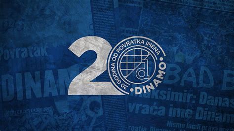 Preuzmi 20 Godina Od Povratka Imena Dinamo Gnk Dinamo Zagreb Hd