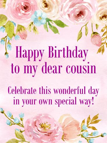 Your memories bring a smile to my face. To my Dear Cousin - Happy Birthday Card | Birthday ...
