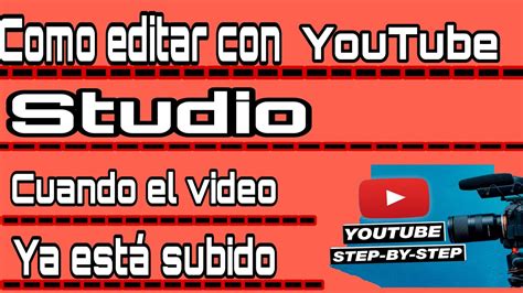 Como Editar Y Cortar Un Video Ya Subido A You Tube Cortar Video El El Editor De Youtube Youtube