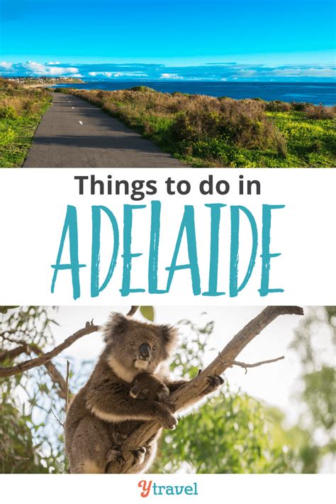 Things To Do In Adelaide City Guide Travel Destinations Australia