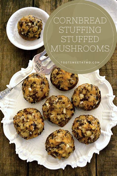 If you have time, bake the cornbread a day or two in advance so it has time to dry out a bit, which lets it absorb the flavors more readily. Thanksgiving Leftovers: Cornbread Stuffing Stuffed Mushrooms | Recipe | Food, Yummy healthy ...