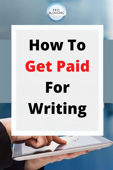 How To Get Paid For Writing Freelancing In 2021 Writing Jobs