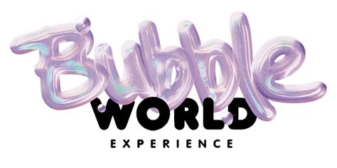 Bubble World Los Angeles An Immersive Experience