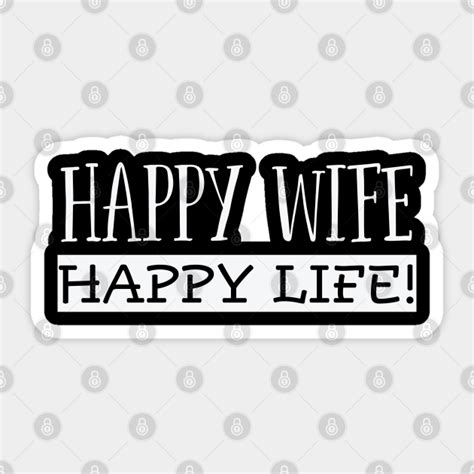 Wife Happy Wife Happy Life Wife Pegatina Teepublic Mx