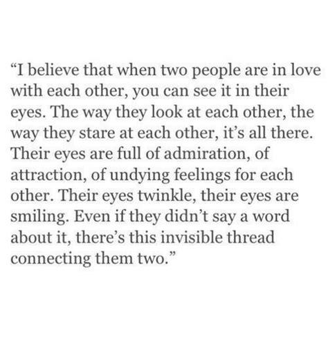 I Believe That When Two People Are In Love With Each Other You Can See