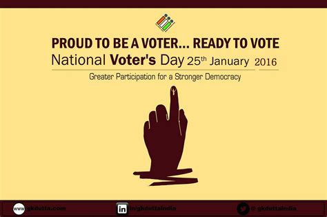 The national voters day is observed on january 25 to mark the foundation day of the election national voters day is an occasion to appreciate the remarkable contribution of the ec to strengthen. NATIONAL VOTERS DAY-2016! - GK Dutta