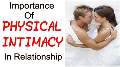 Importance Of Physical Intimacy In Relationship Youtube