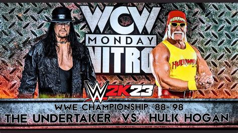 The Undertaker Vs Hulk Hogan For Wwe Championship Wwe2k23 Adplayz Youtube