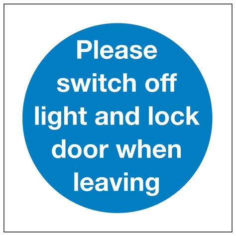 Please Switch Off Light And Lock Door When Leaving