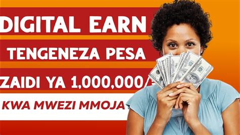 Jinsi Ya Kutengeneza Pesa Mtandaoni Kupitia Simu Simu Yako Digital Earn Technologies Ushahid