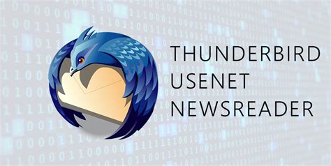 Mozilla Thunderbird Usenet Newsreader Tutorial For Windows Fast Usenet