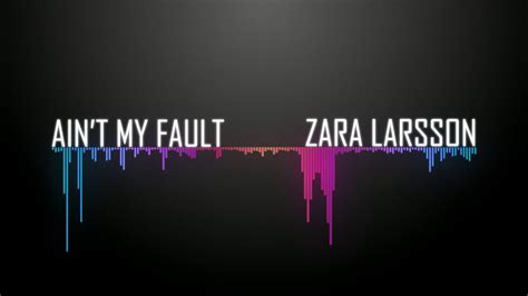 Zara Larsson Ain T My Fault R Hab Remix YouTube