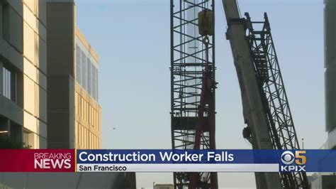 Construction Worker Falls 40 Feet From Crane In Sf Youtube